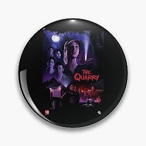 The Quarry Video game Pin