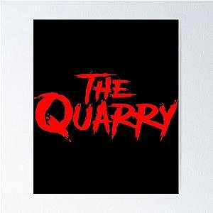 The Quarry Red Text Classic  Poster